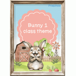 Farm: Bunny 1 Class theme - Preschool