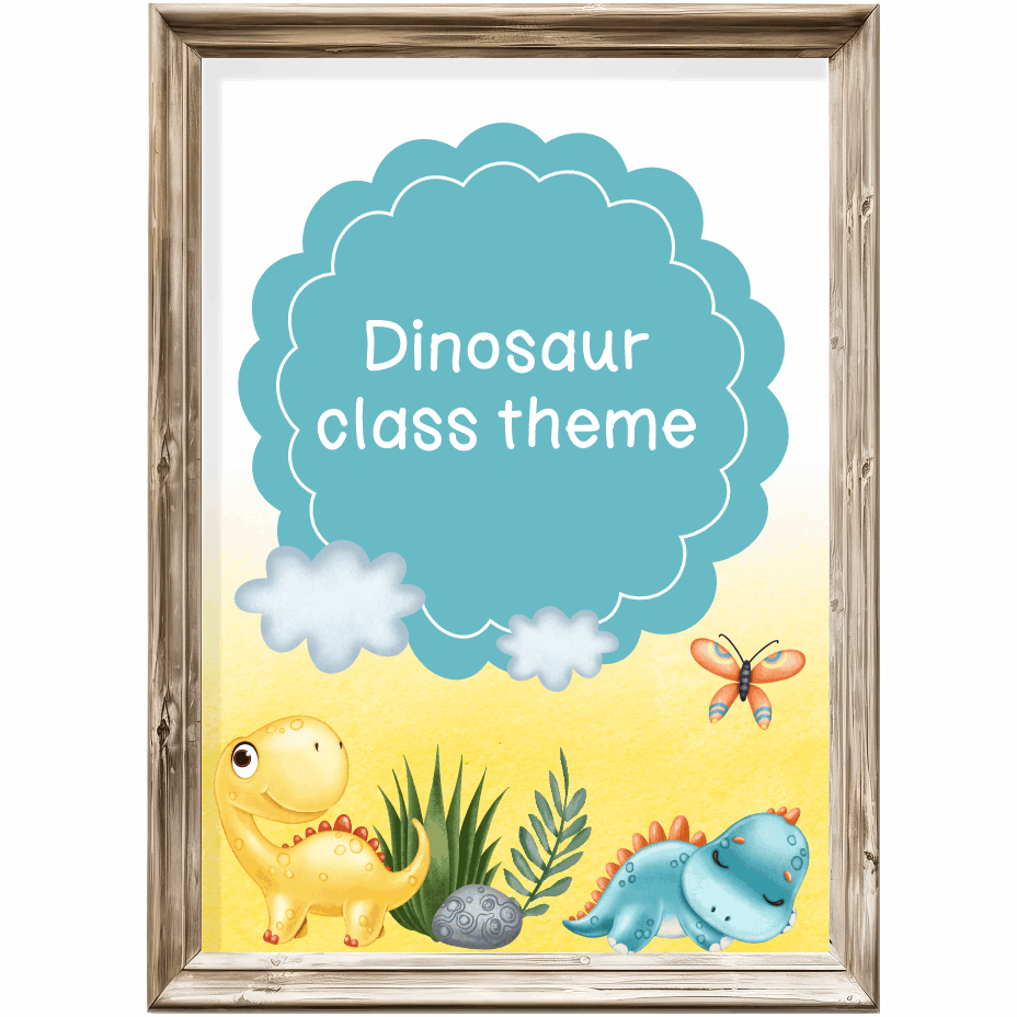 Class theme - dinosaurs