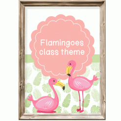 Class theme - flamingos