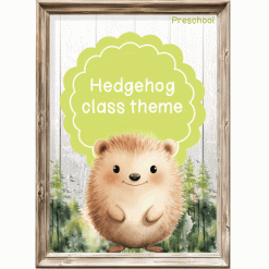Forest: Hedgehog Class theme - Preschool
