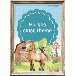 Farm: Horses Class theme - Preschool