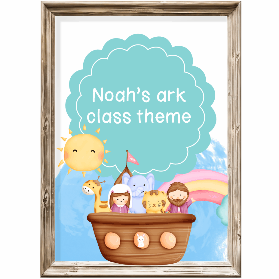 Class theme - Noah's Ark