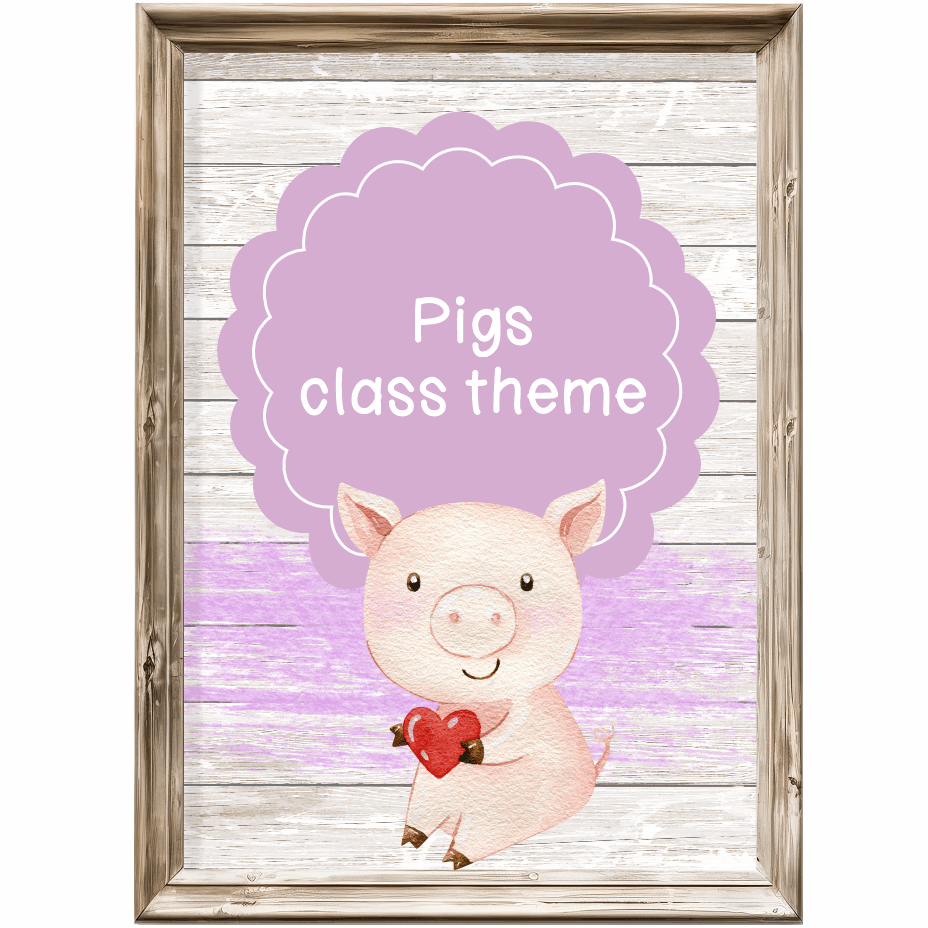 Class theme - pigs