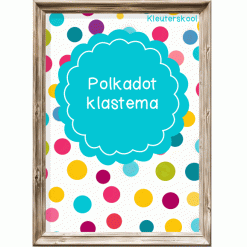 Polka Dot Klastema - Kleuterskool